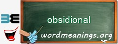 WordMeaning blackboard for obsidional